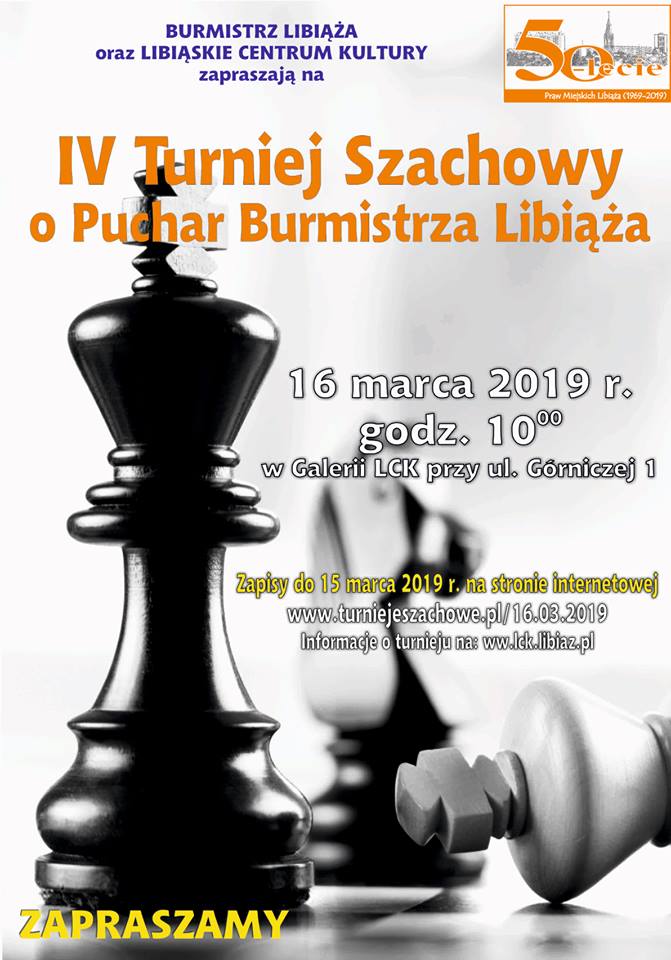 IV Turniej Szachowy o Puchar Burmistrza Libiąża 