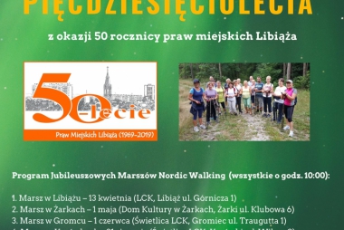 Cykl marszów Nordic Walking z okazji 50 rocznicy praw miejskich Libiąża