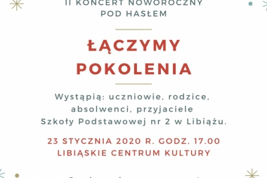 II Koncert Noworoczny pod hasłem "Łączymy pokolenia"