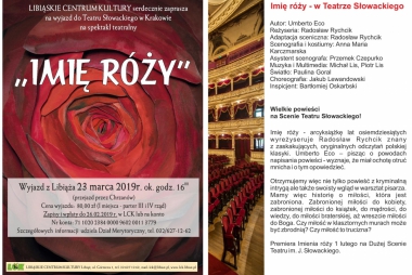 Wyjazd z Libiąża do Teatru Słowackiego w Krakowie na spektakl "IMIĘ RÓŻY"