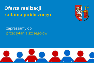 NIEBIESKIE TŁO , HERB POWIATU BIAŁY I ZÓŁTY NAPIS NAPIS OFERTA REALIZACJI ZADANIA PUBLICZNEGO  ZAPRASZAMY DO PRZECZYTANIA SZCZEGÓŁÓW NA DOOLRE NA BIAŁYM TLE LUDZIKI W RZĘDZIE CZERWONE I NIEBIESKIE 