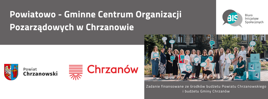 Grafika podzielona na 4 część. W lewej górnej części pole tekstowej. W prawej górnej części jest logo BIS. W lewej dolnej części są znaki graficzne Powiatu Chrzanowskiego i Gminy Chrzanów. W prawej dolnej części jest zdjęcie kilkunastu osób.