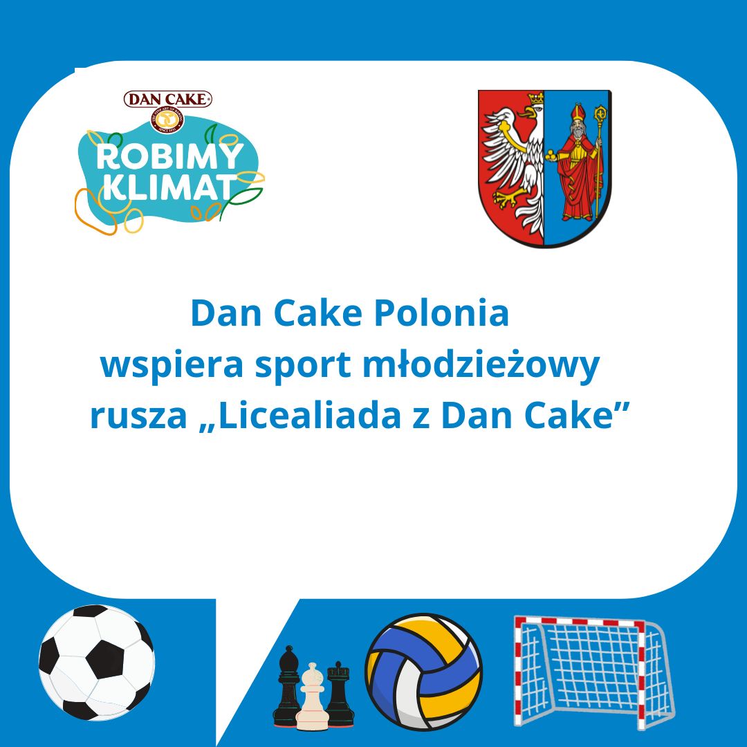 baner niebieski w środku biały dymek tusza licealiada z dan cake , logo powiatu, logo dan cake, na dole grafika piłka nożna szachy piłka siatkowa , bramka 